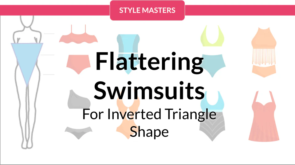 Flattering Swimsuit Styles For Your Inverted Triangle Shaped Body.png 2